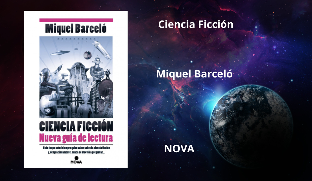 Ciencia Ficción. Nueva guía de lectura