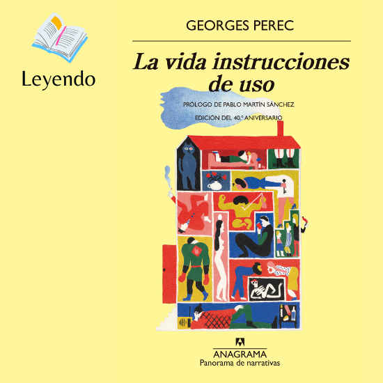 La vida, instrucciones de uso – (George Perec)