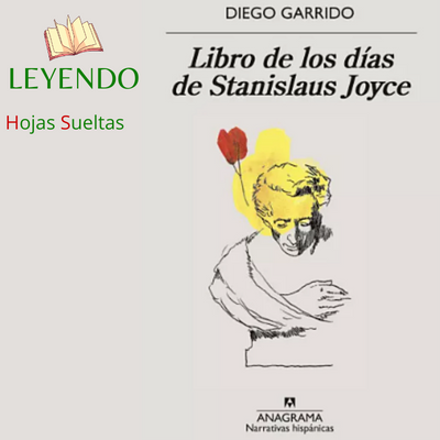 Libro de los días de Stanislaus Joyce (Diego Garrido)