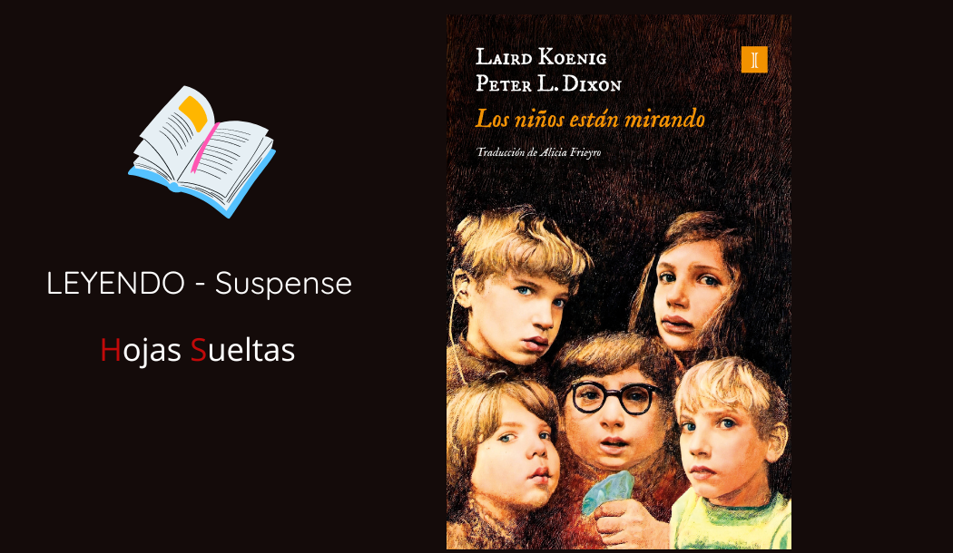 Los niños están mirando (Laird Koenig)